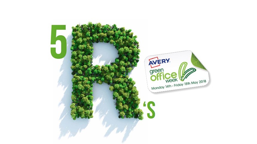 the five r's - Avery Green Office Week 2018