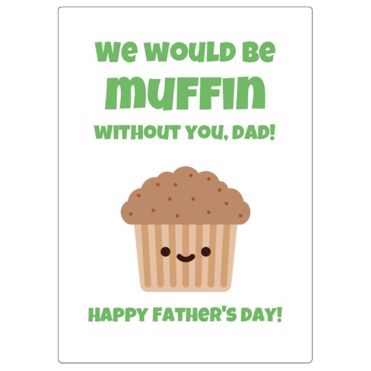 Avery Father's Day design - Muffin without you