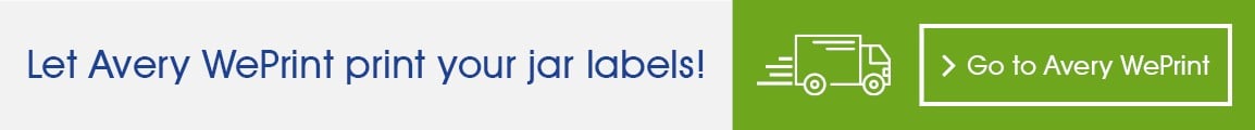 Let Avery WePrint print your Jar Labels