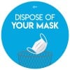 product_covid-19_Dispose of your Mask Circular Sign - COVDISP275